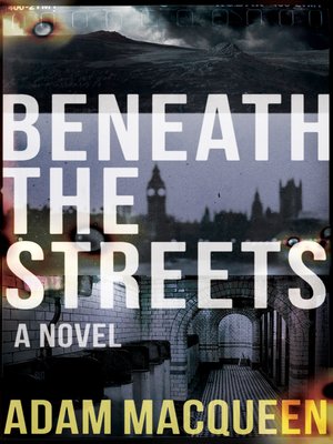 cover image of Beneath the Streets